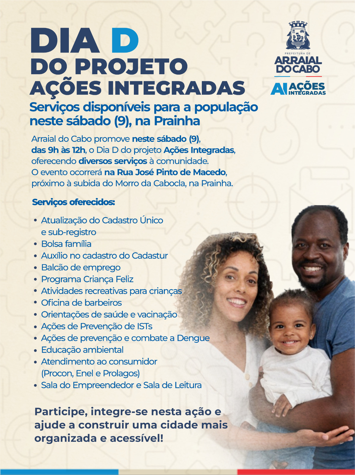 Dia D do projeto Ações Integradas leva serviços gratuitos à população neste sábado, na Prainha