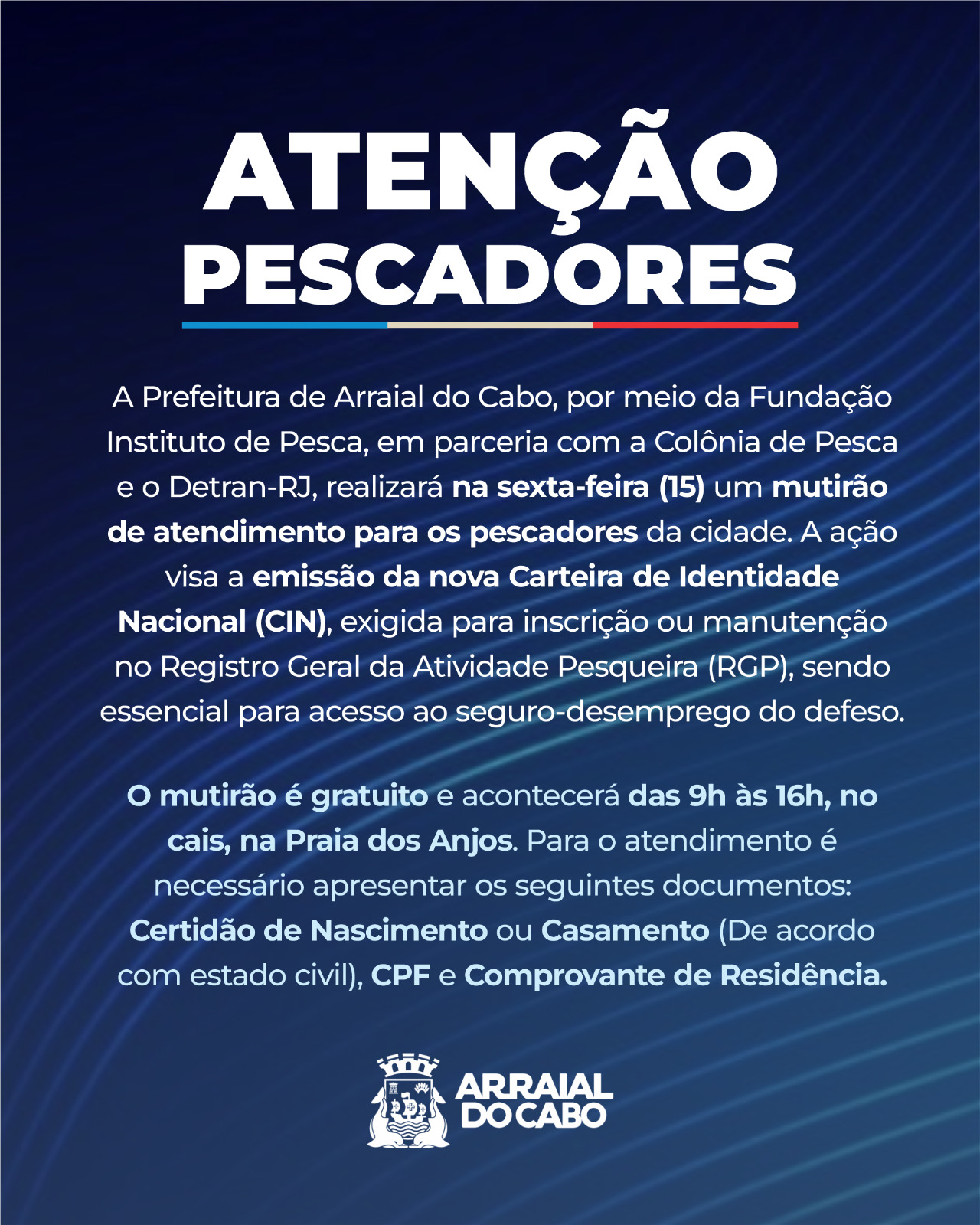 Arraial do Cabo realiza força-tarefa para garantir Seguro Defeso aos pescadores artesanais